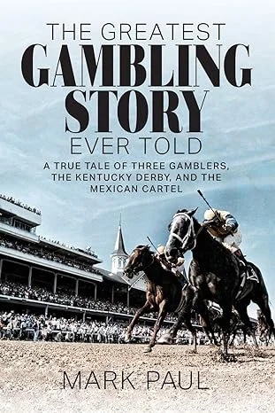 The Greatest Gambling Story Ever Told Biography Book